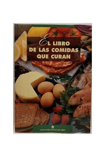 El libro de las comidas que curan